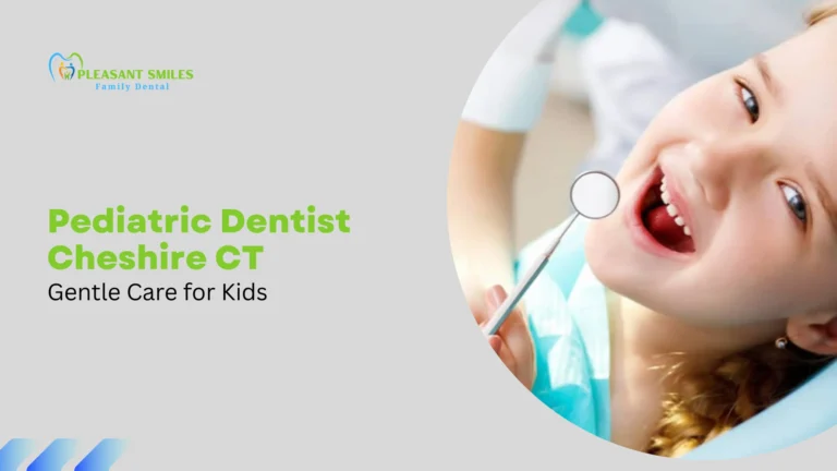 Pediatric Dentist Cheshire CT