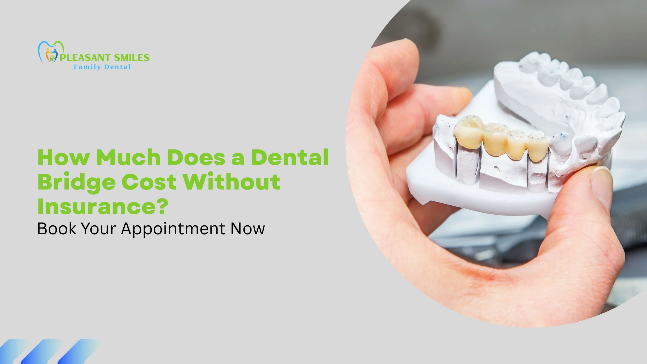 How Much Does a Dental Bridge Cost Without Insurance