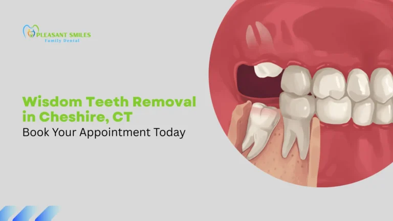 Wisdom Teeth Removal in Cheshire, CT